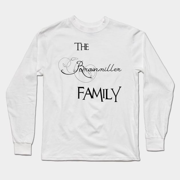 The Brownmiller Family ,Brownmiller Surname Long Sleeve T-Shirt by Francoco